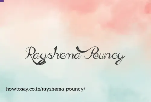 Rayshema Pouncy