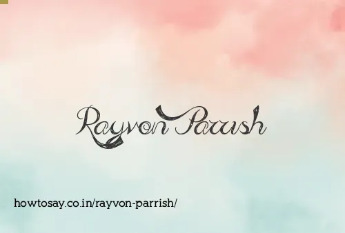 Rayvon Parrish