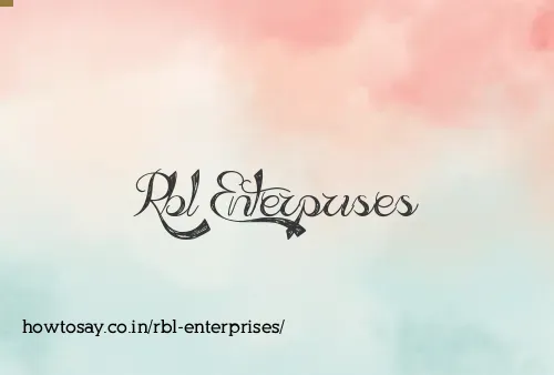 Rbl Enterprises