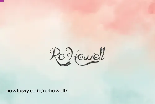 Rc Howell