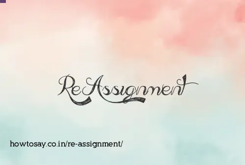 Re Assignment