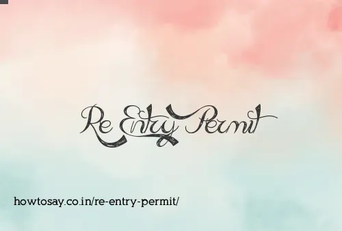 Re Entry Permit