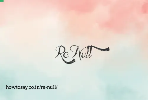 Re Null