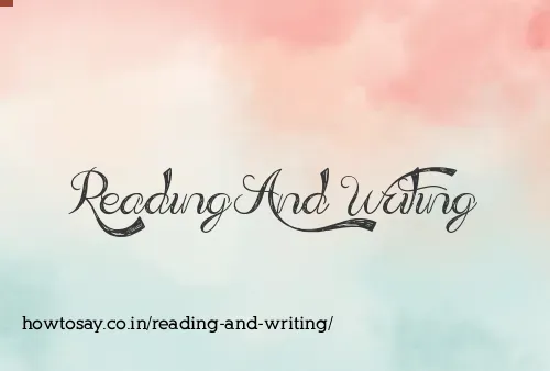Reading And Writing