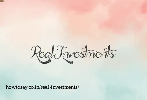 Real Investments