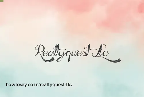 Realtyquest Llc