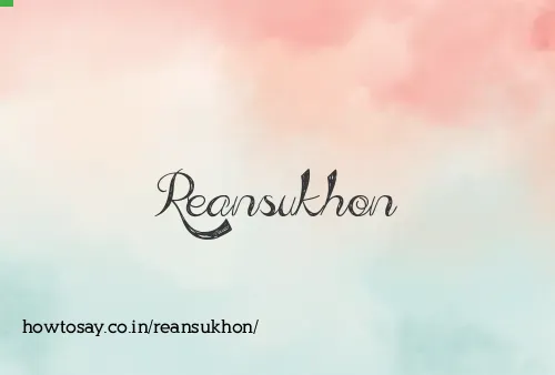 Reansukhon