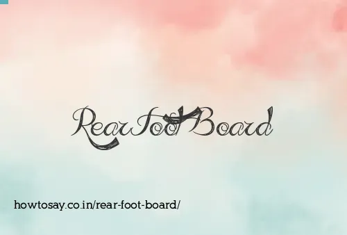 Rear Foot Board
