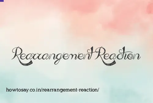 Rearrangement Reaction