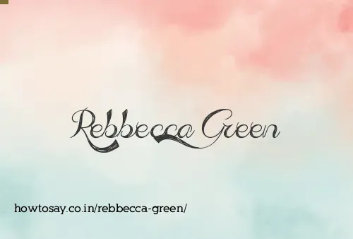 Rebbecca Green