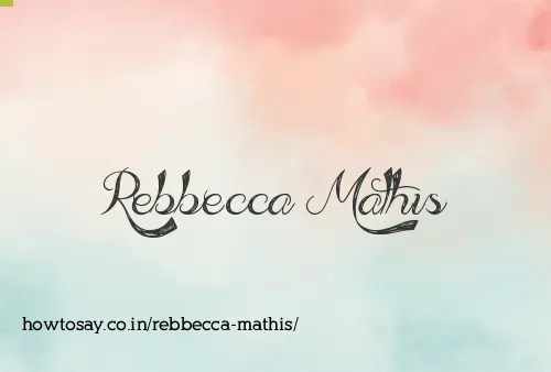 Rebbecca Mathis