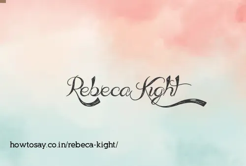 Rebeca Kight