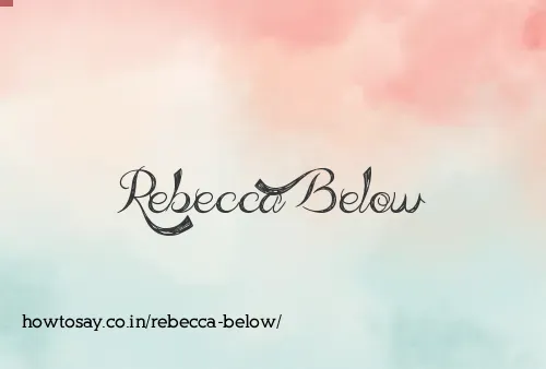 Rebecca Below