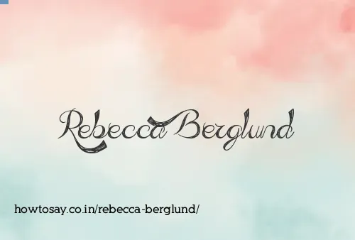 Rebecca Berglund