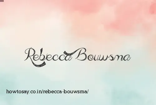 Rebecca Bouwsma