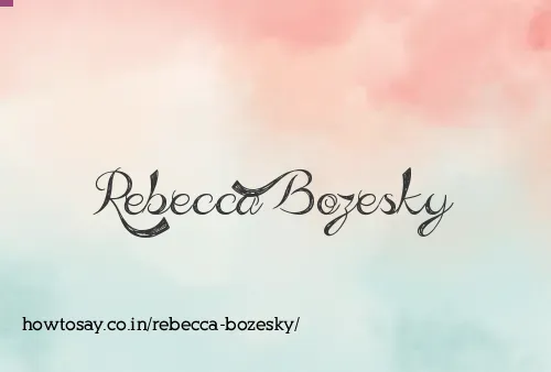 Rebecca Bozesky