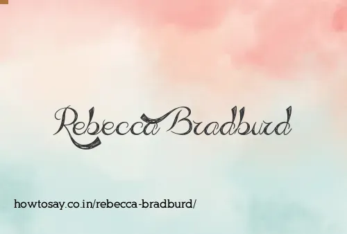 Rebecca Bradburd