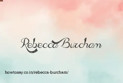 Rebecca Burcham
