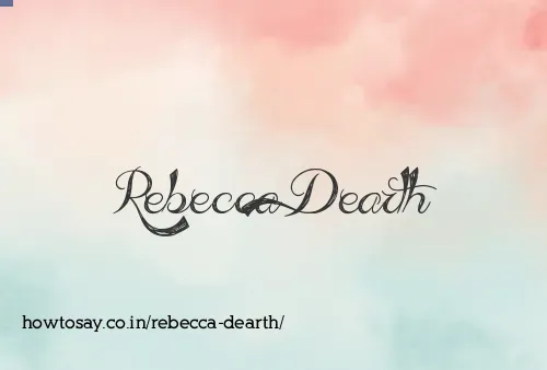 Rebecca Dearth