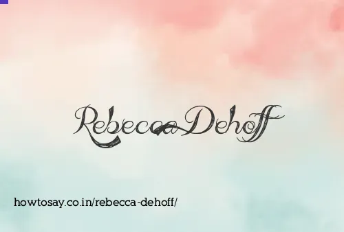 Rebecca Dehoff