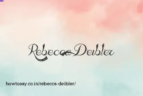 Rebecca Deibler