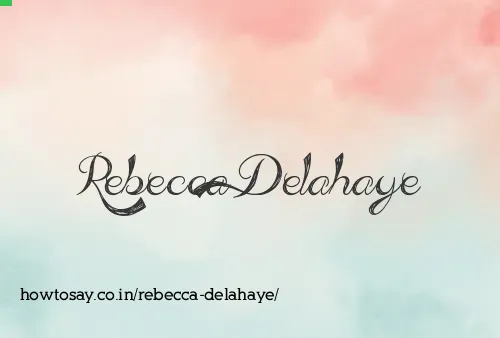 Rebecca Delahaye