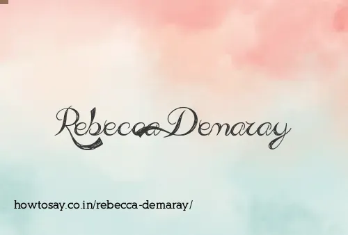 Rebecca Demaray