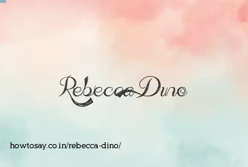 Rebecca Dino
