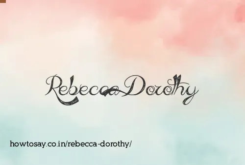 Rebecca Dorothy