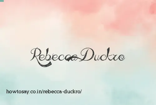 Rebecca Duckro