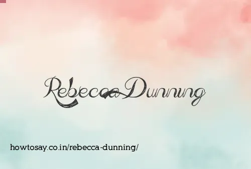 Rebecca Dunning
