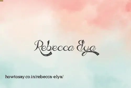 Rebecca Elya