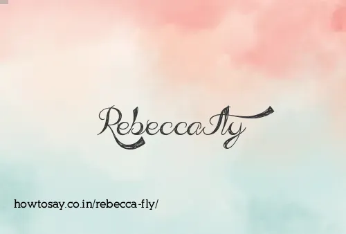Rebecca Fly