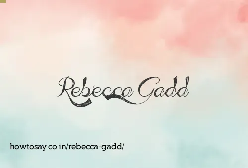 Rebecca Gadd