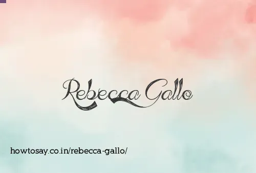 Rebecca Gallo