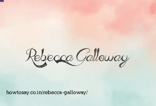 Rebecca Galloway