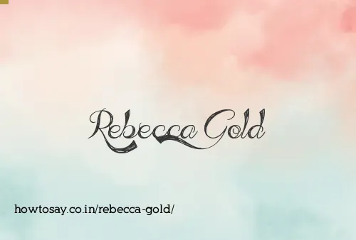 Rebecca Gold