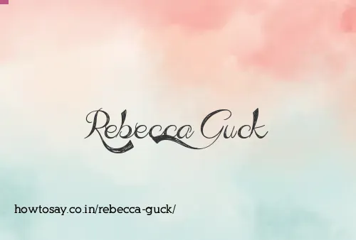 Rebecca Guck