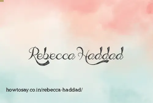 Rebecca Haddad