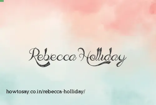 Rebecca Holliday