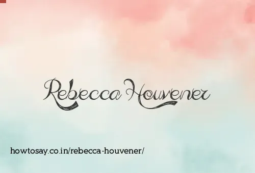 Rebecca Houvener