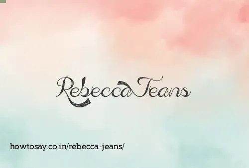 Rebecca Jeans