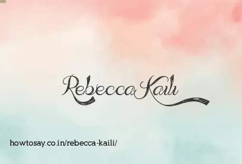 Rebecca Kaili