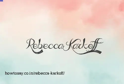 Rebecca Karkoff