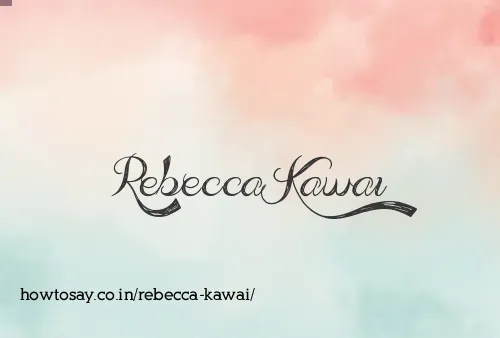 Rebecca Kawai