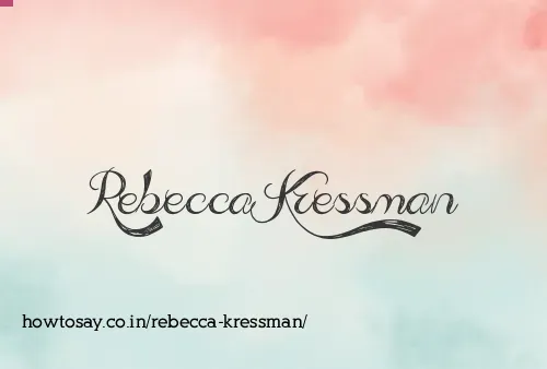 Rebecca Kressman