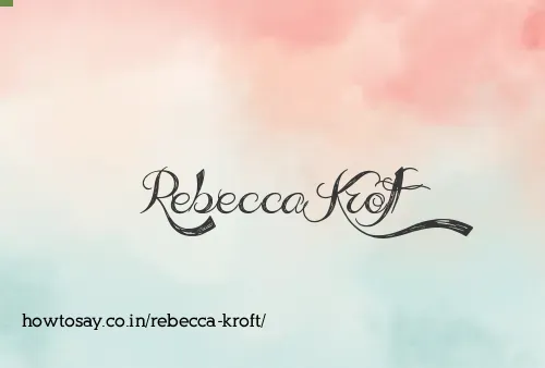 Rebecca Kroft