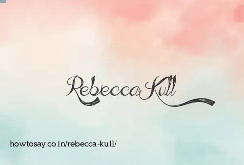 Rebecca Kull