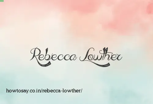Rebecca Lowther