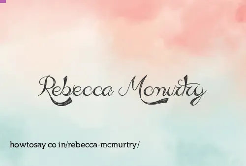 Rebecca Mcmurtry